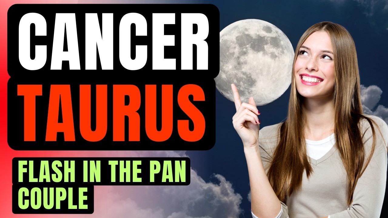 Cancer Taurus Compatibility | The Ultimate Domestic Bliss Pairing