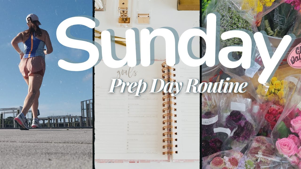 My Sunday prep day routine