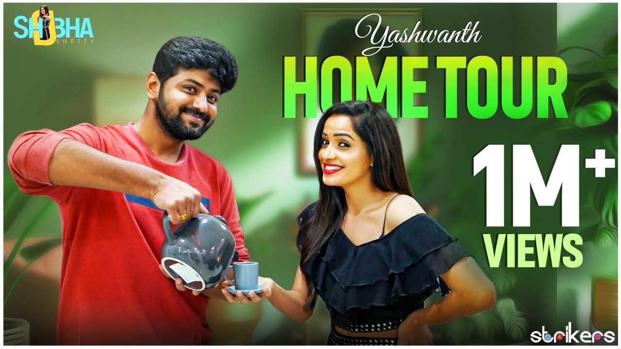 Yashwanth Home Tour || Shobha Shetty || Strikers