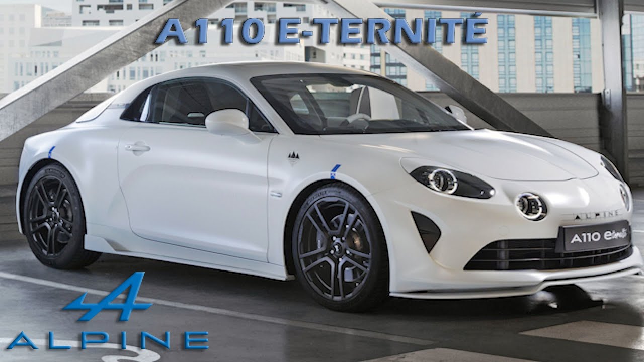 Alpine A110 E-TERNITÉ - 100% ELECTRIC - All Specs -  Fist look
