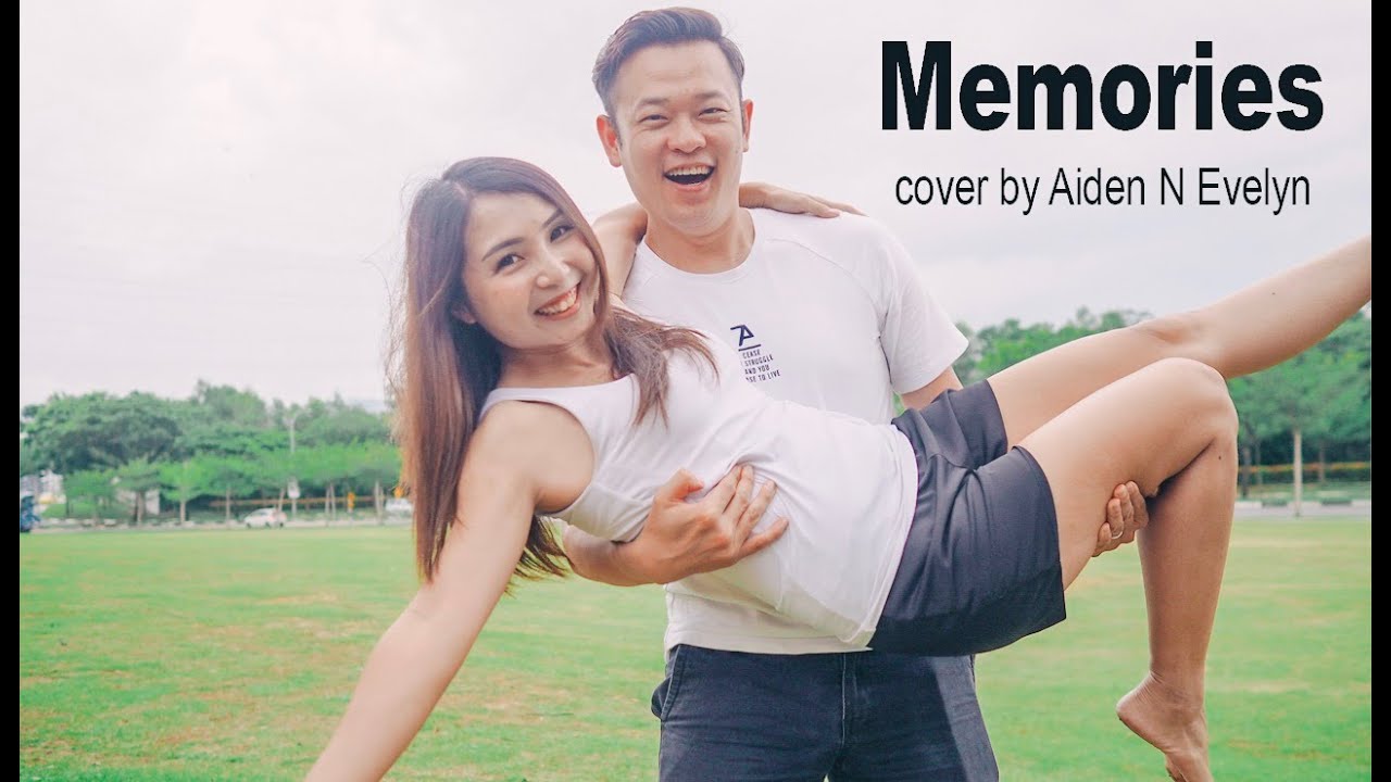 Maroon 5【Memories】- Aiden N Evelyn cover