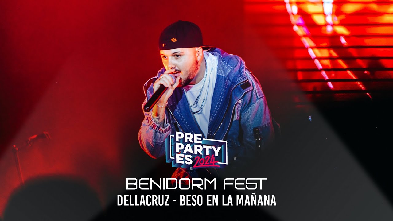 Dellacruz - Beso en la ma&ntilde;ana (Benidorm Fest) | PrePartyES 2024
