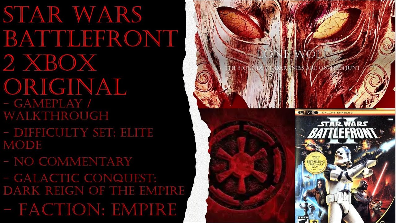 Star Wars BF 2 Xbox Original (Hard) Gameplay Walkthrough Galactic Conquest Empire (No Commentary)