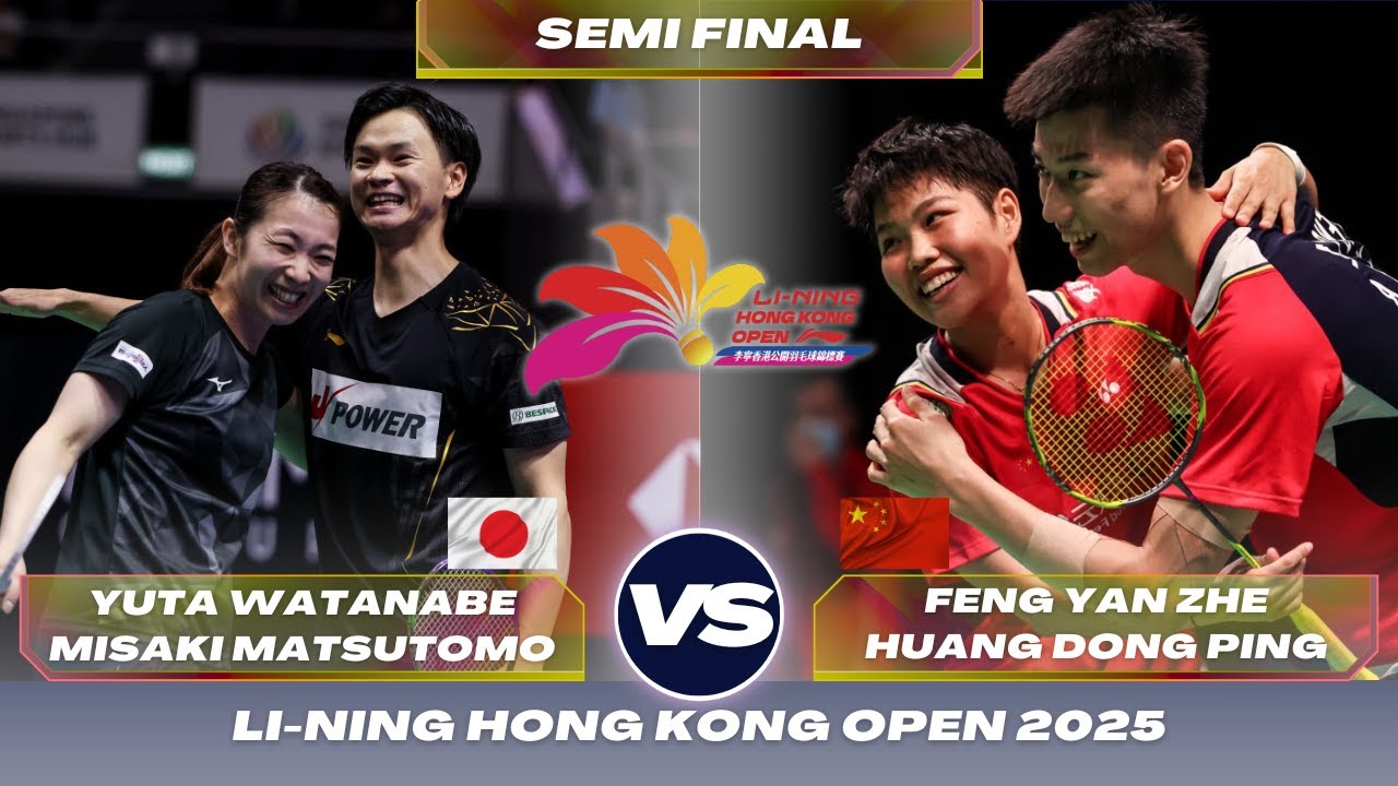 SEMI FINAL | Watanabe/Matsutomo (JPN) vs Feng/Huang (CHN) | LI-NING HONG KONG OPEN 2025