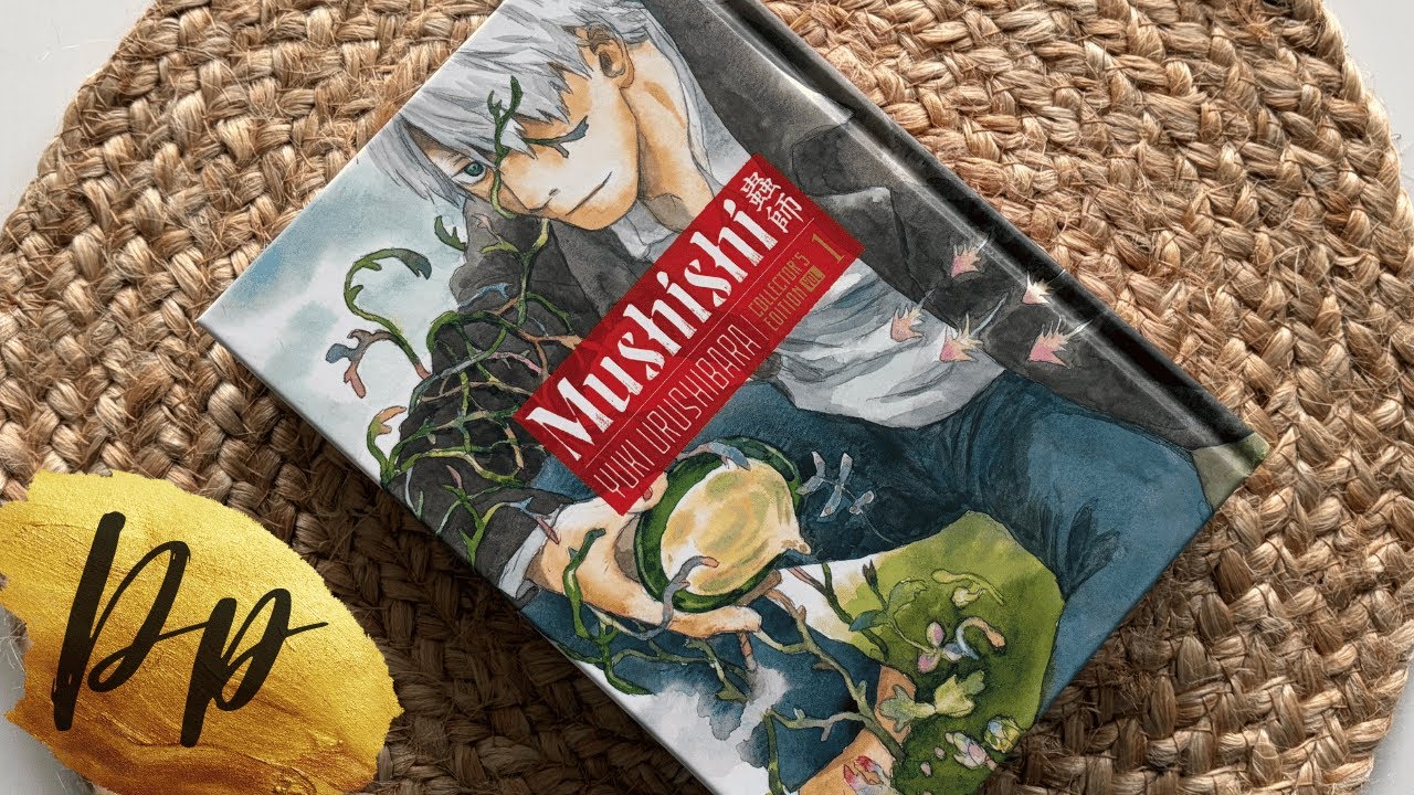Мусиси - Коллекционные издания Том. 1 / Юки Урусибара / / Презентация манги