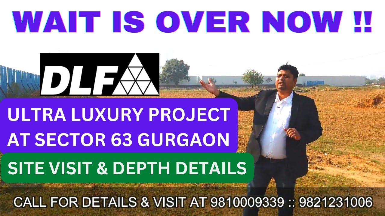 DLF Sector 63 Gurgaon - New Launch Ultra Luxury Project - Golf course extension Road -DLF New Launch