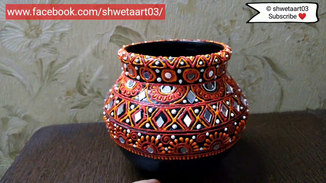 How to decorate earthen pot for navratri |easy home decor| #69- full video tutorial by shwetaart03