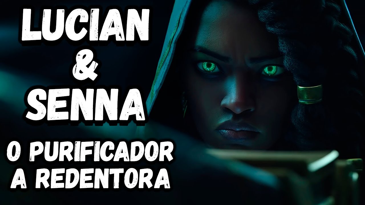 HISTÓRIA DE LUCIAN & SENNA, O PURIFICADOR E A REDENTORA, RESUMIDA - League of Legends