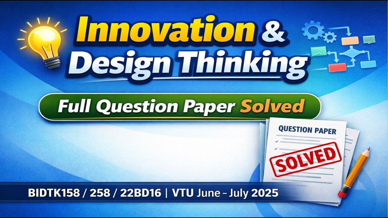 IDT VTU June/July 2025 Question Paper Solved | Innovation & Design Thinking | BIDTK158/258/22BD16