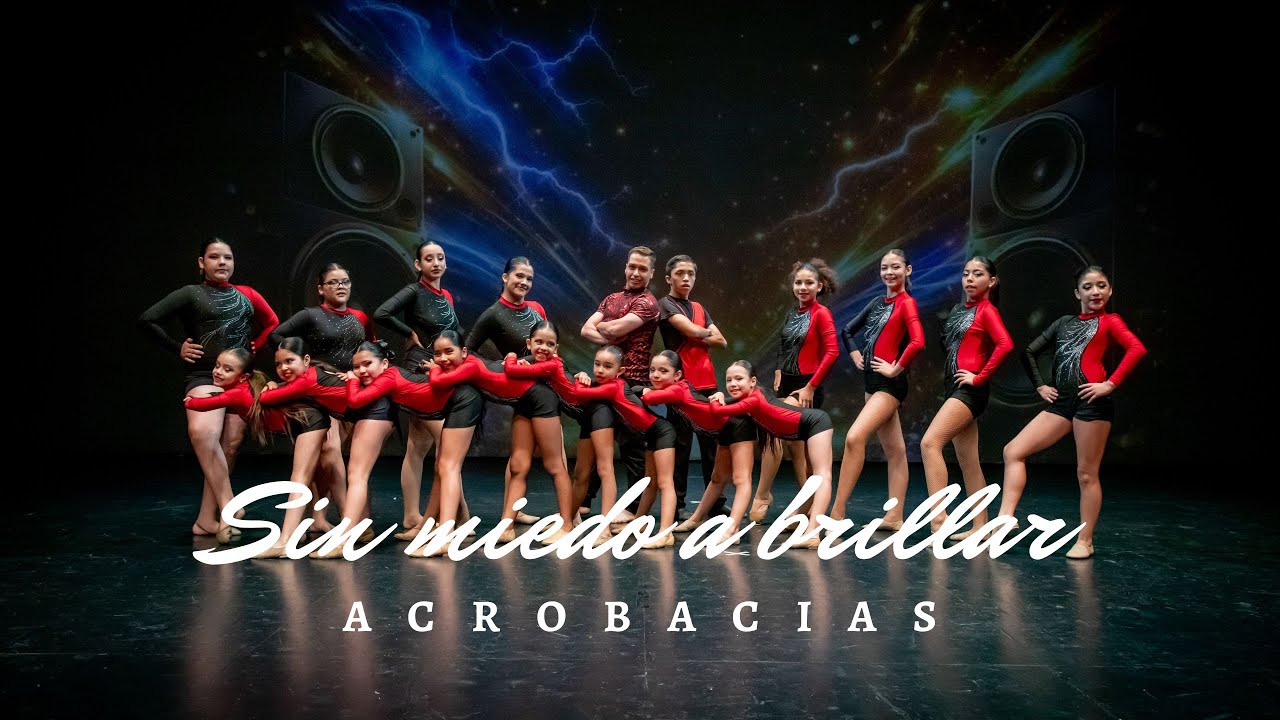 SIN MIEDO A BRILLAR, ACROBACIAS
