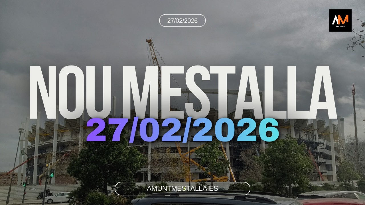 Nou Mestalla: Montaje de la segunda escalera exterior y avance de la nueva fachada (27/02/2026)