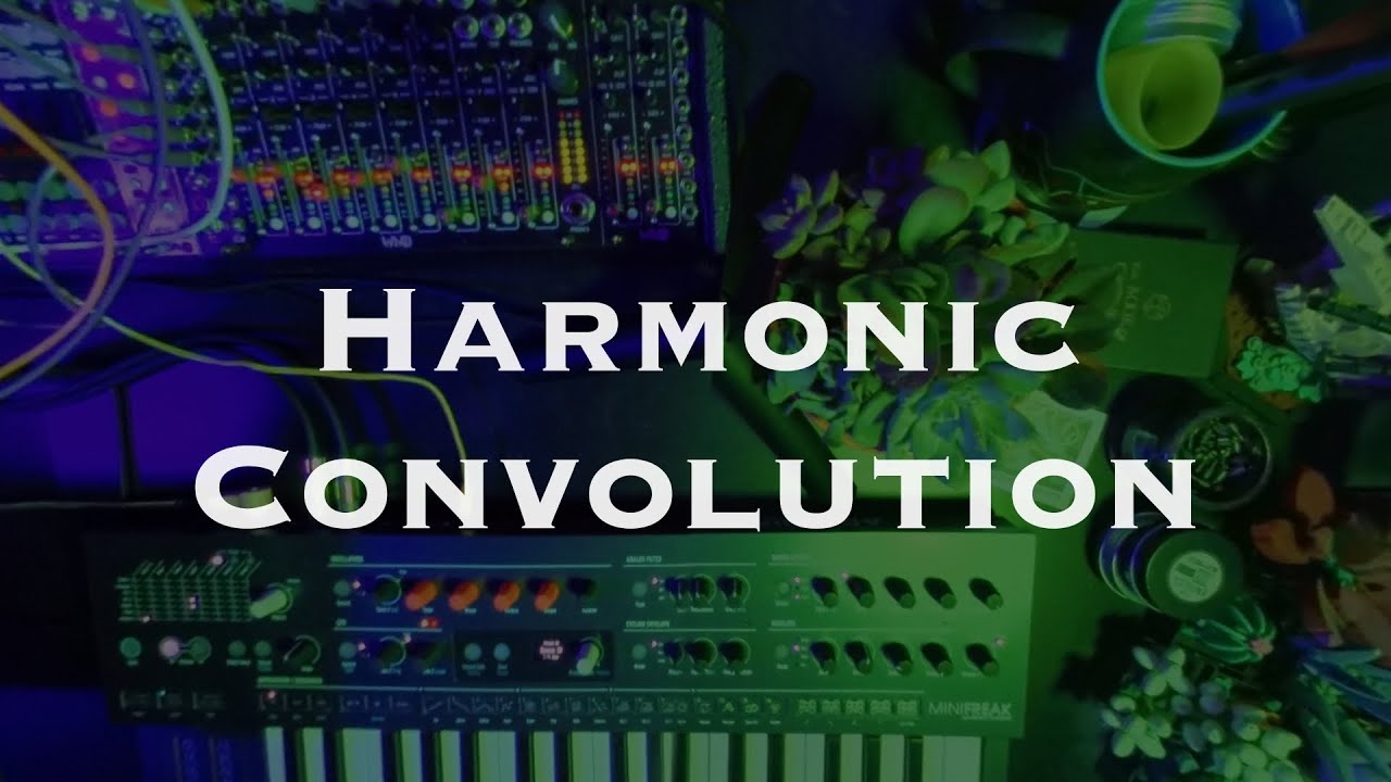 Harmonic Convolution - Jamuary 20260117