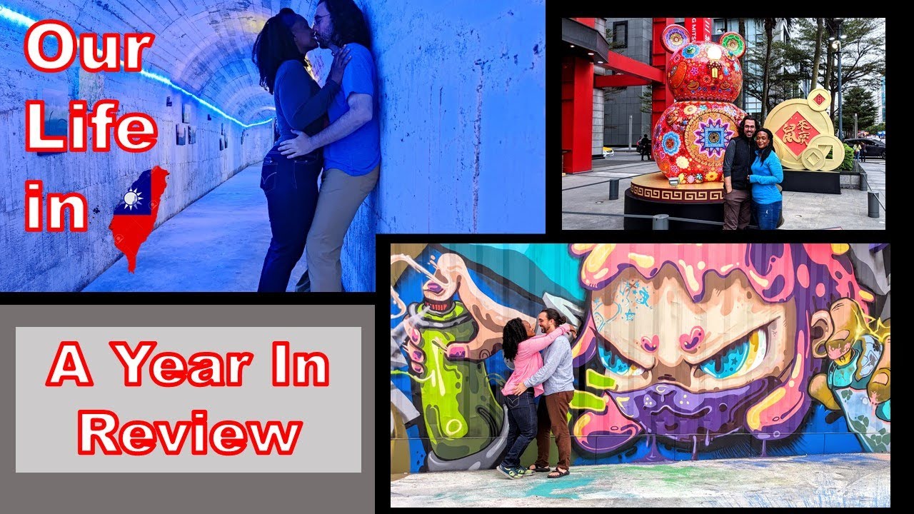One AMAZING Year in Taiwan // American Expat Couple
