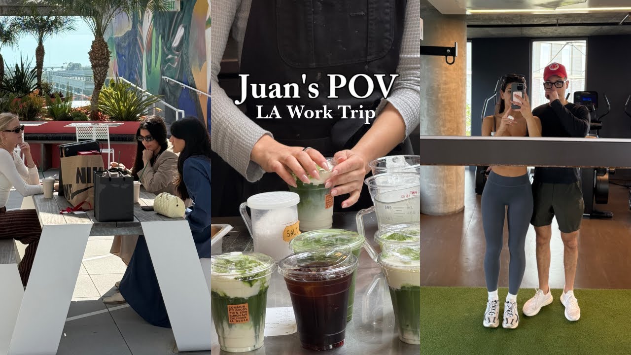 Juan&rsquo;s POV | LA Worktrip