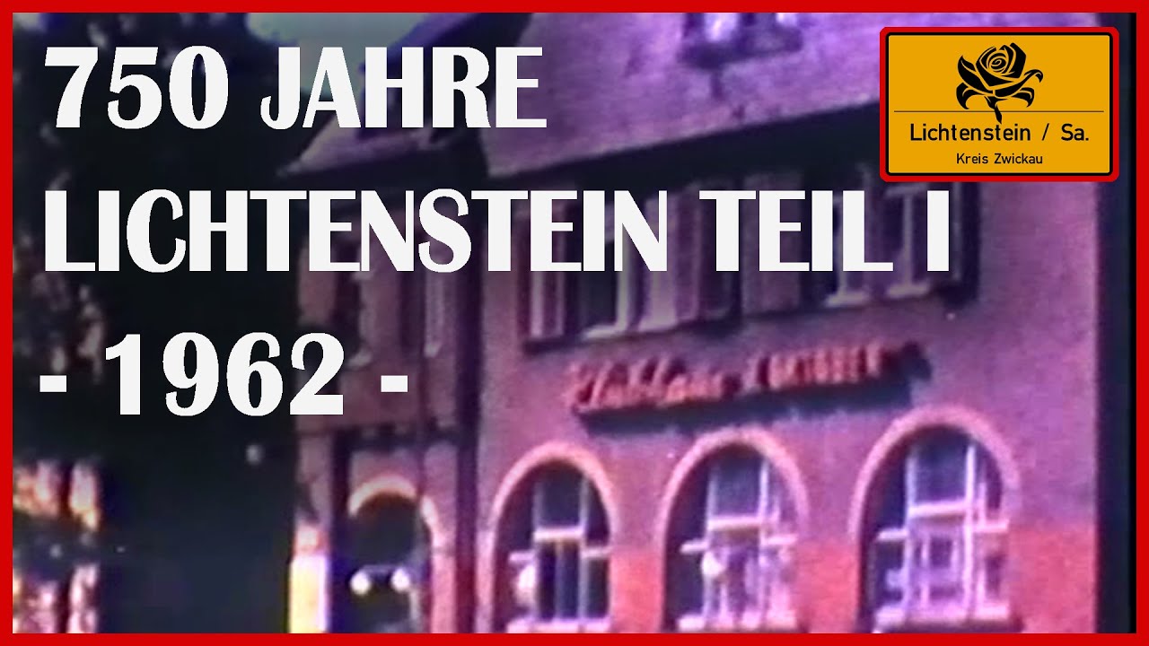 750 Jahre Lichtenstein - Teil 1 (1962)