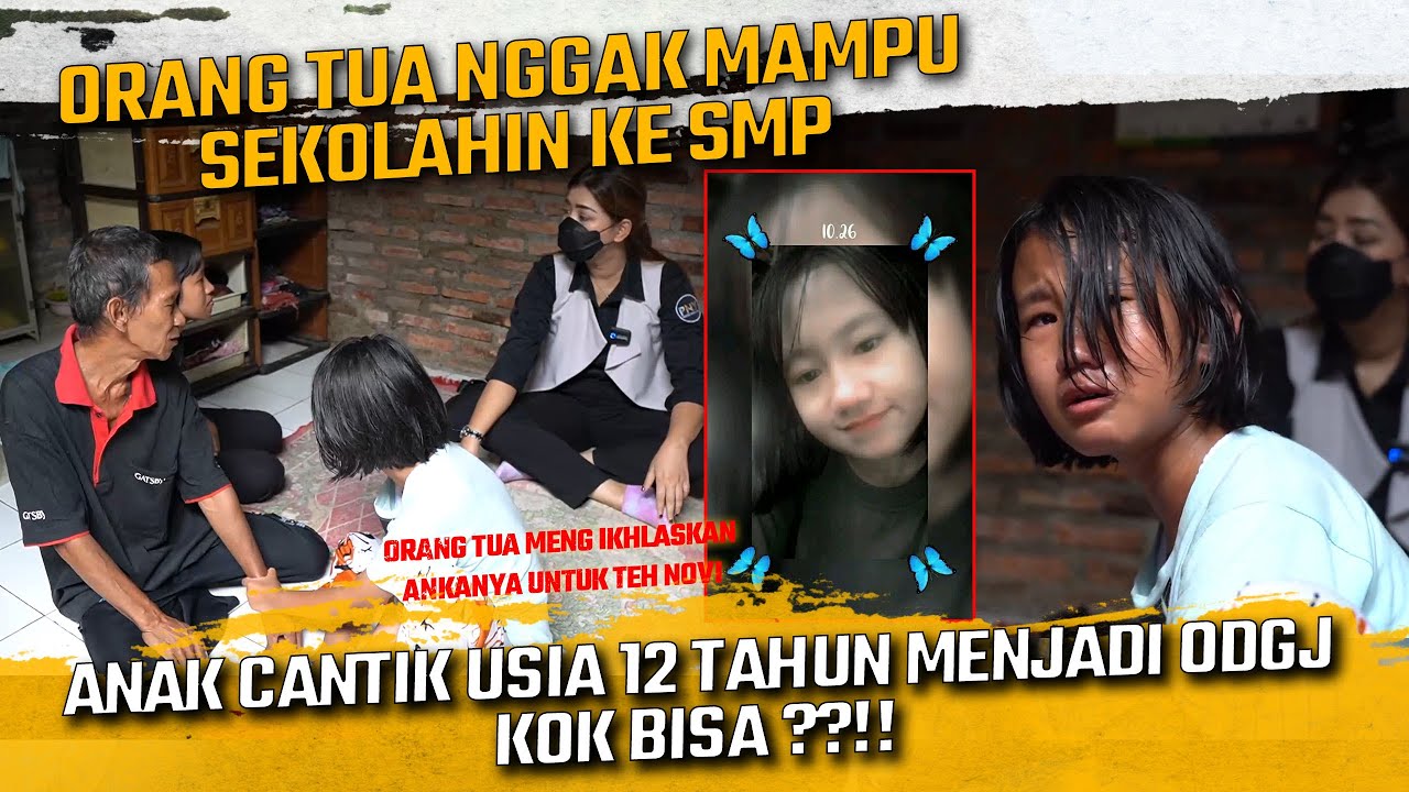 ANAK CANTIK 12 THN INI MENJADI ODGJ KARENA TAK BISA LANJUT SEKOLAH !! KARENA ORANG TUANYA TDK MAMPU