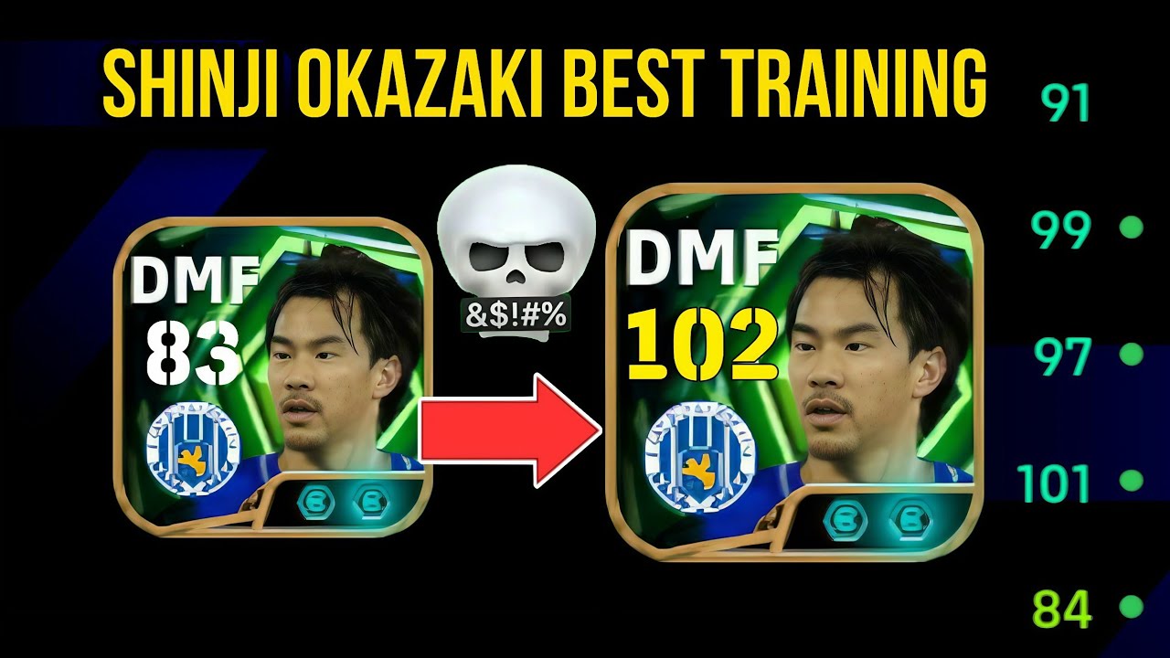 How to train Epic Shinji Okazaki in eFootball 2026 | 102 rated Epic Shinji Okazaki Best Training Pes