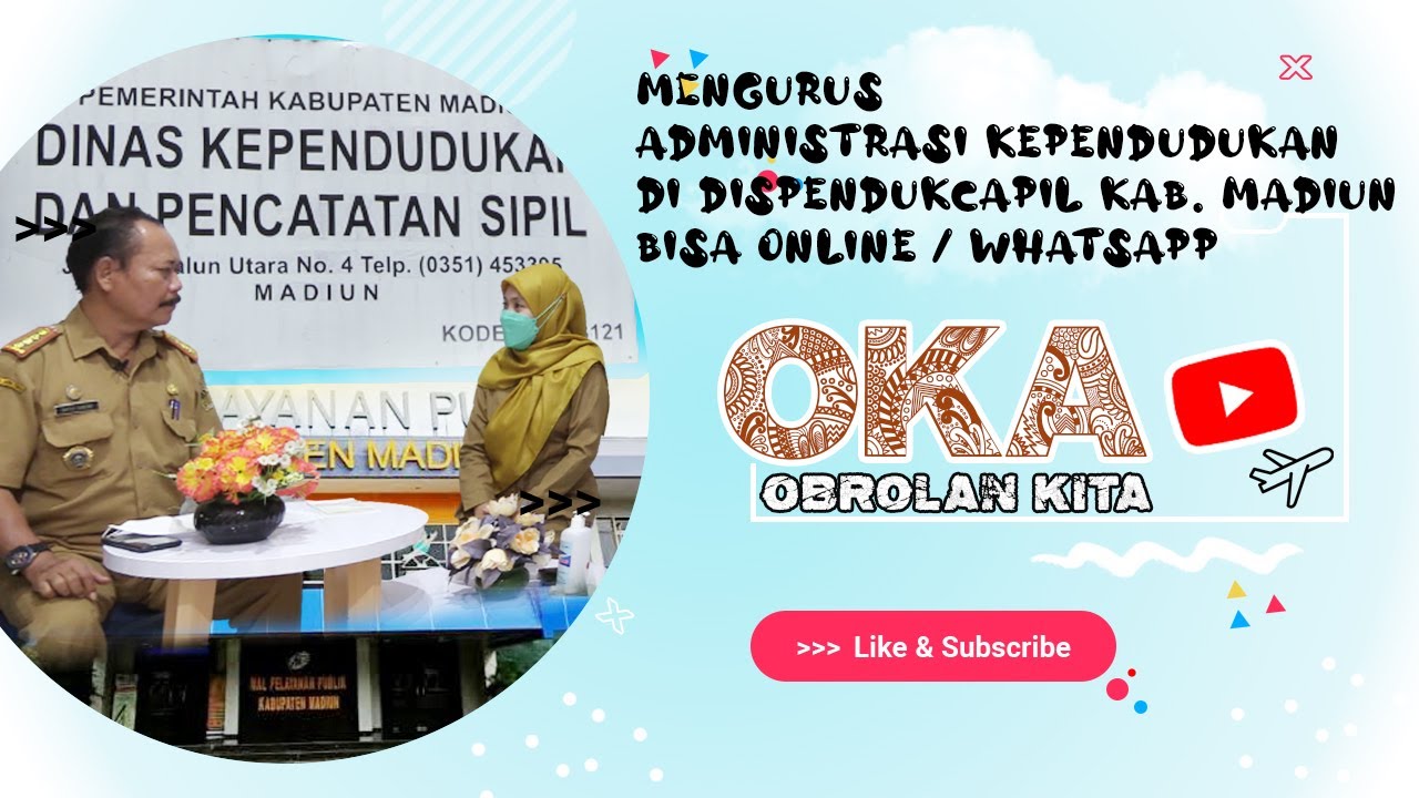 MENGURUS ADMINISTRASI KEPENDUDUKAN DI DISPENDUKCAPIL KAB. MADIUN BISA  ONLINE / WhatsApp