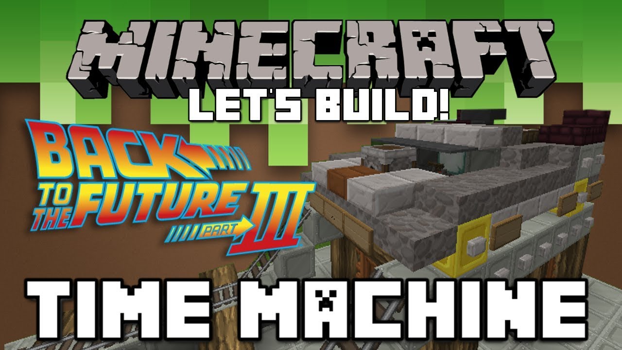 BACK TO THE FUTURE 3 TIME MACHINE | Famous Vehicles | Minecraft: Let's Build.