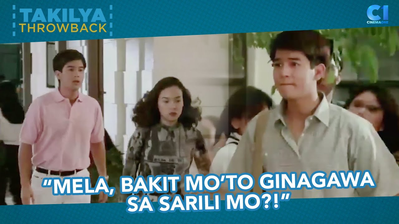 “Mela, bakit mo’to ginagawa sa sarili mo?!” | Dahil Mahal Na Mahal Kita | Takilya Throwback