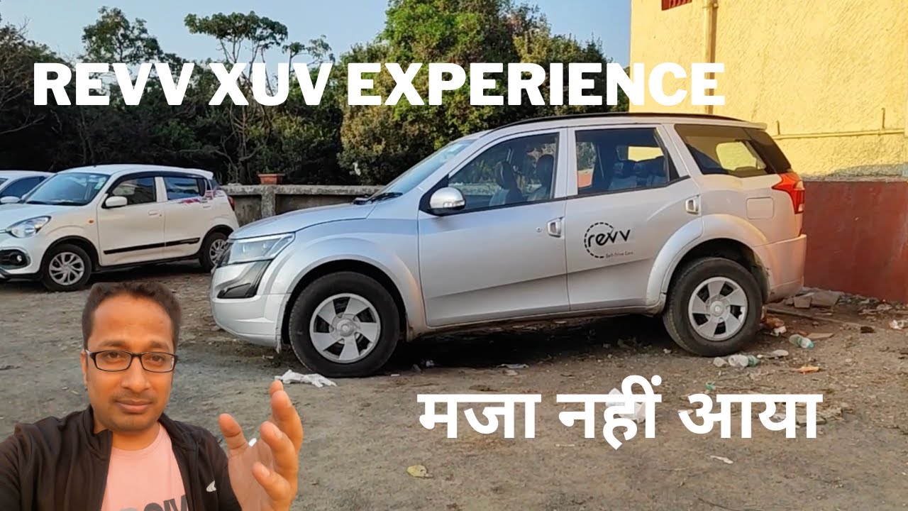 My Experience With REVV XUV | XUV 500 | 7 Seater | 1 Day Experience