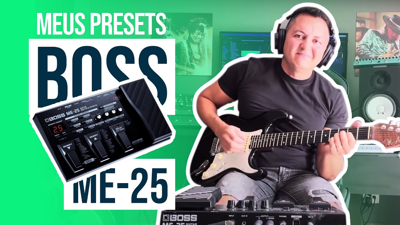 JOHNY MAFRA // BOSS ME 25 - PRESETS