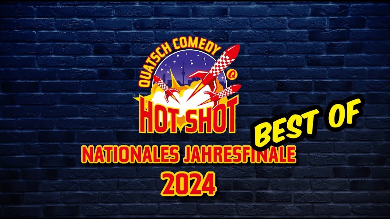 BEST OF vom nationalen Jahresfinale des Quatsch Comedy Hot Shot 2024
