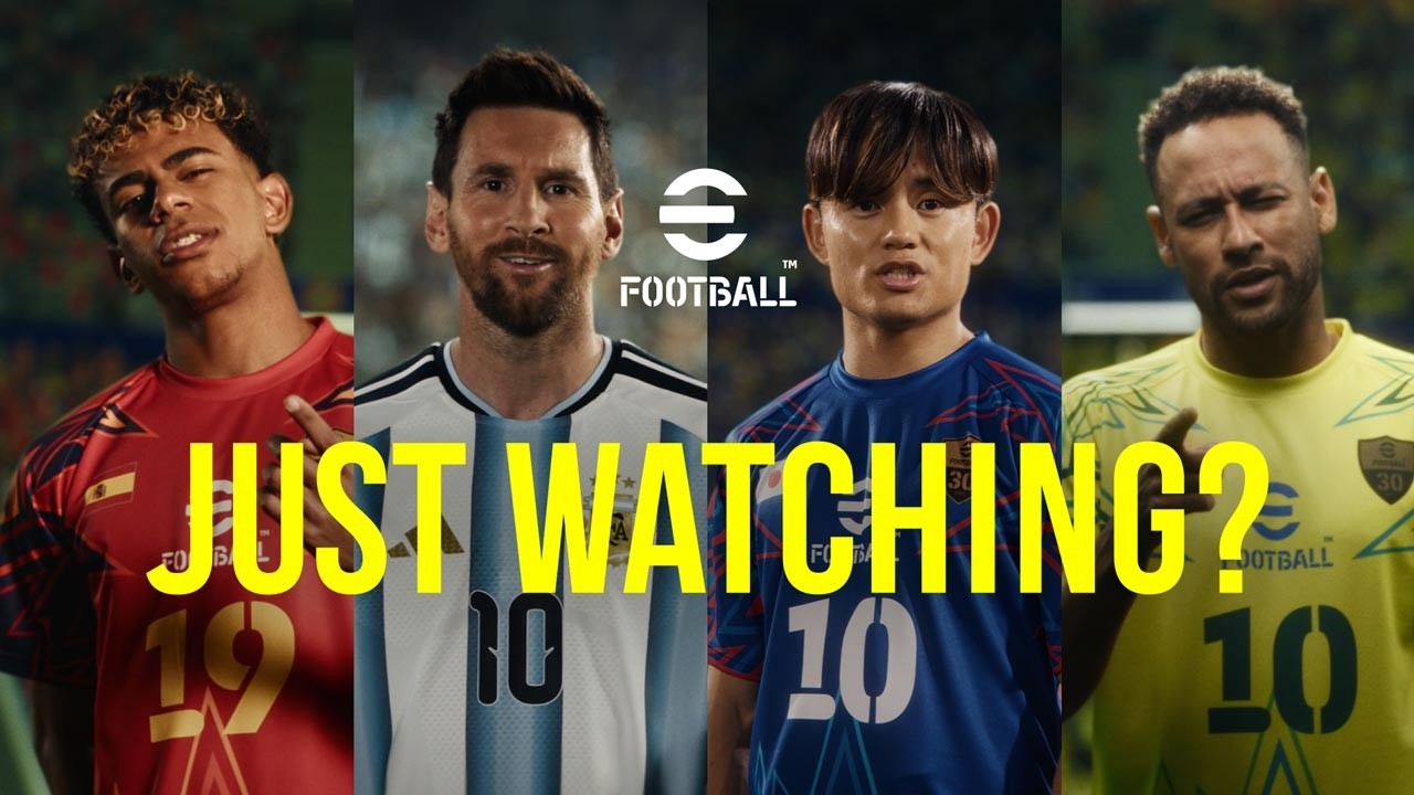 eFootball&trade; New Trailer 「JUST WATCHING？」
