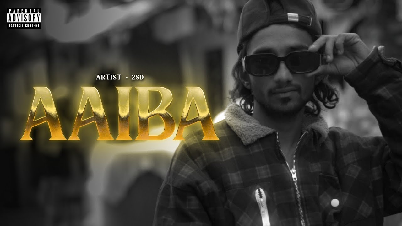 2SD -  AAIBA  (OFFICIAL MUSIC VIDEO)