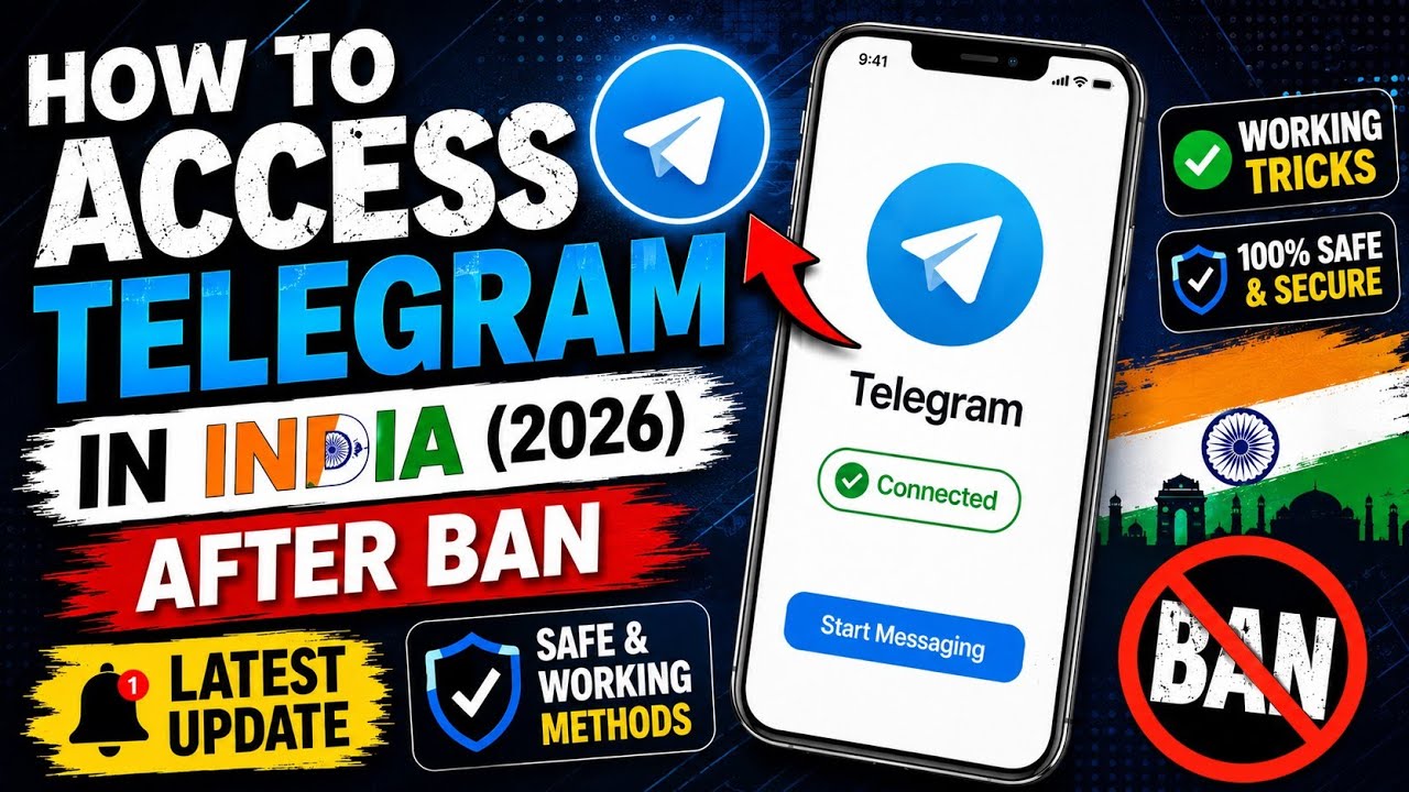 How to Access Telegram in India (2026) After Ban? Latest Update & Working Methods