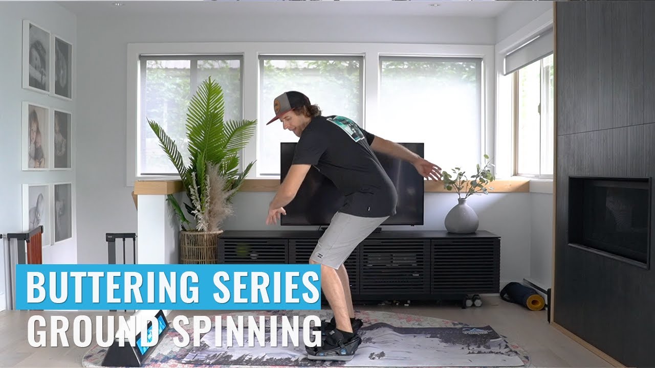 Buttering Series: Ground Spins