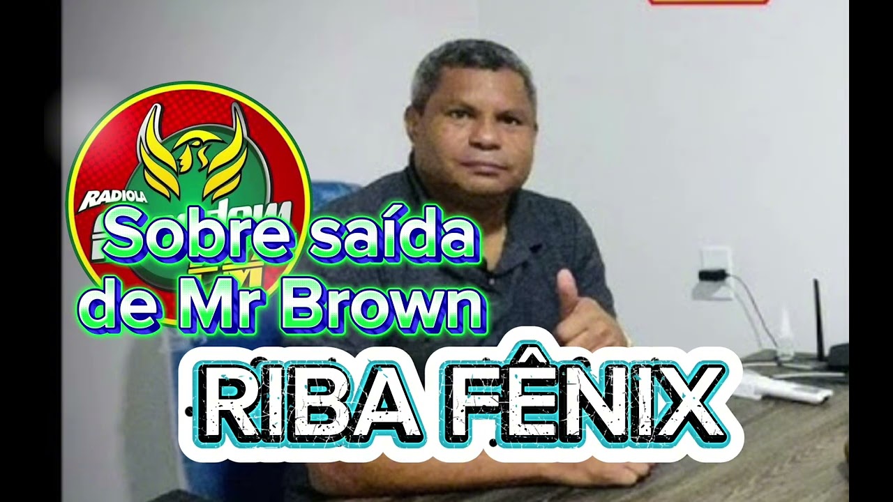 Riba Fênix se pronuncia Sobre saída de Mr Brown da Freedom Fm 📻 