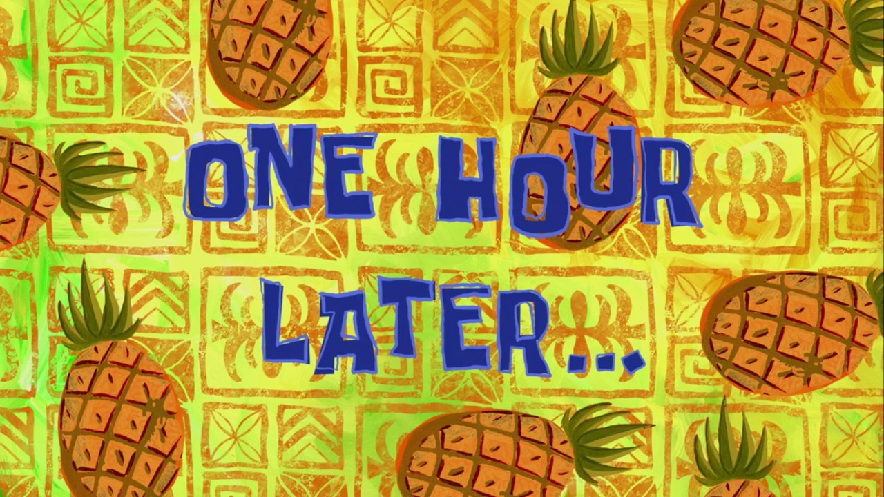 One Hour Later... | SpongeBob Time Card 