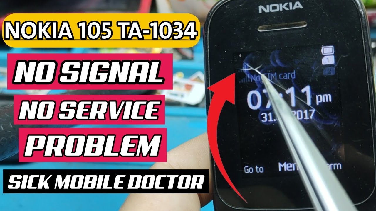 Nokia Mobile's No Signal  No Service, Network Problem | Nokia 105 TA-1034 No Service Solution