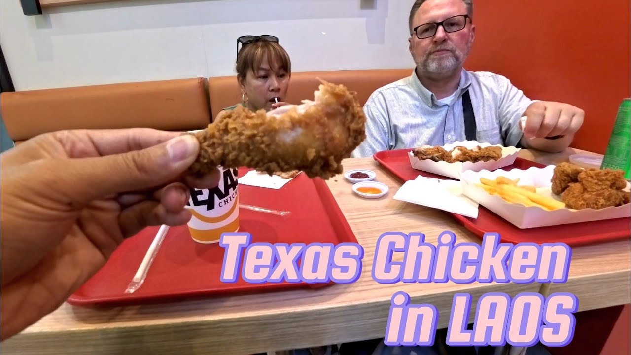 From Texas to eat Texas Chicken in Laos