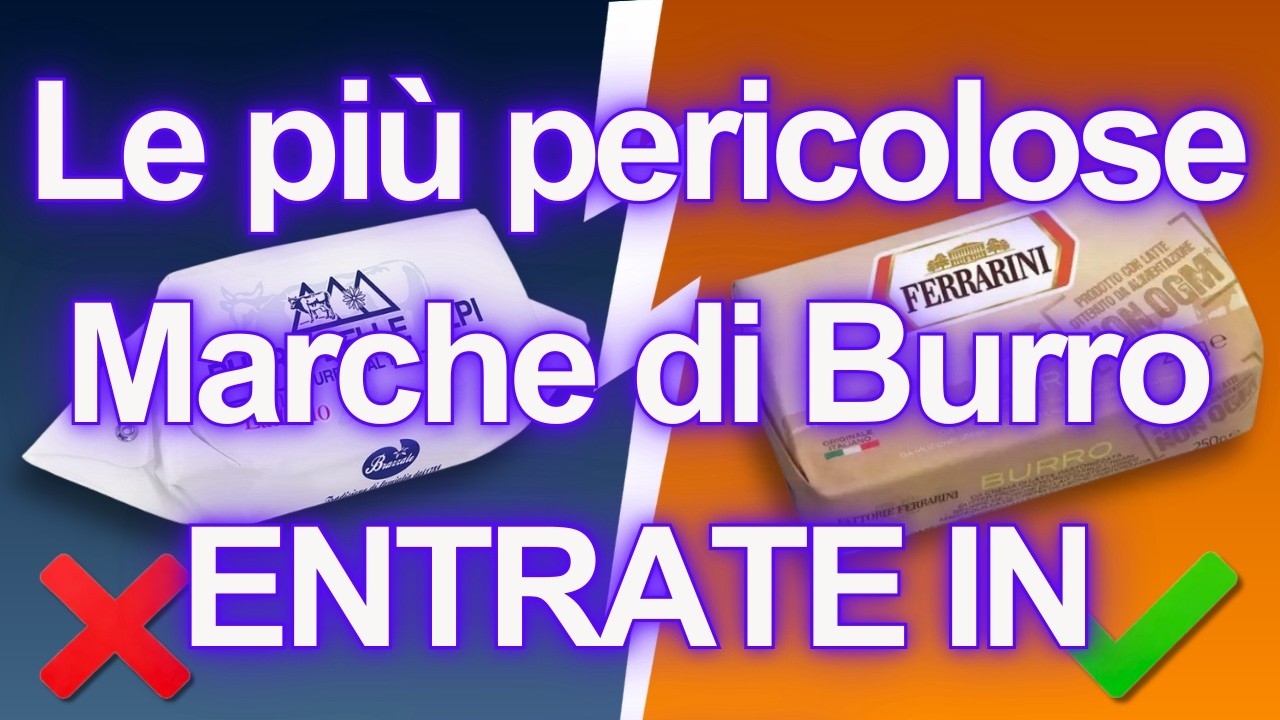 5 Marche di Burro da EVITARE a TUTTI i Costi! (E 2 Che NON Ti Avveleneranno)
