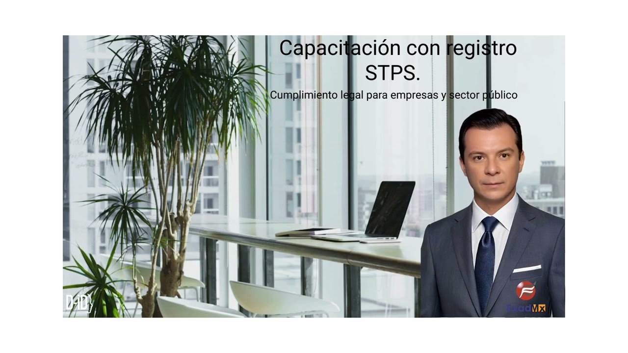 Capacitación con registros STPS. Cumplimiento legal para empresas y sector público.
