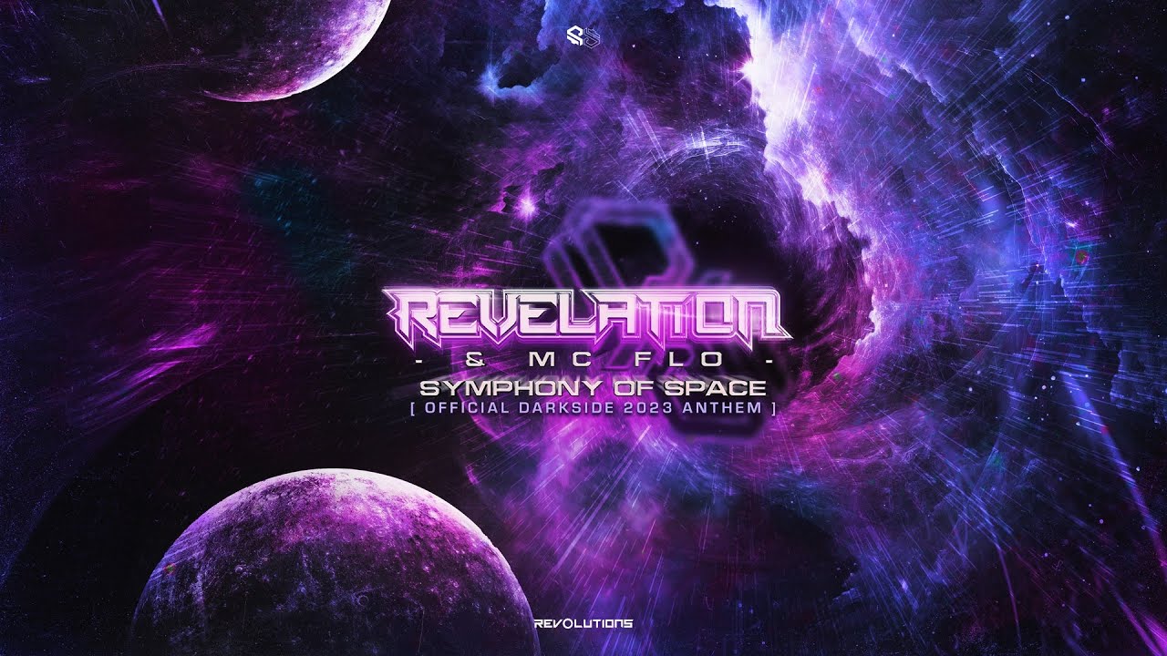 Revelation & MC Flo - Symphony Of Space (Official Darkside 2023 Anthem) (Official Audio)