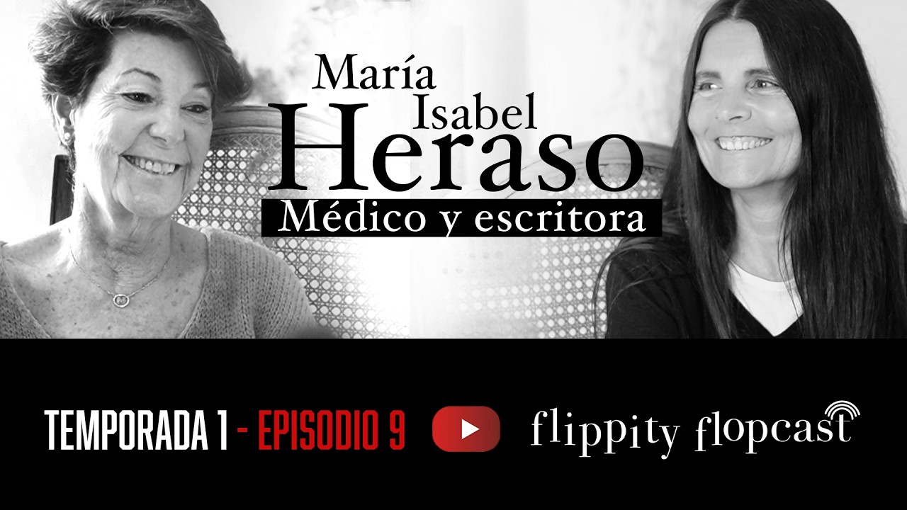 Episodio 9: con Mª Isabel Heraso, médico y escritora