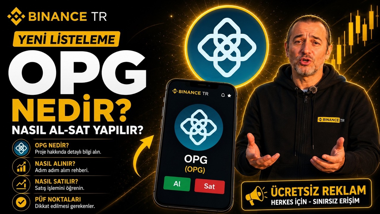 Binance TR yeni listeleme OPG nedir, nasıl al sat yapılır?