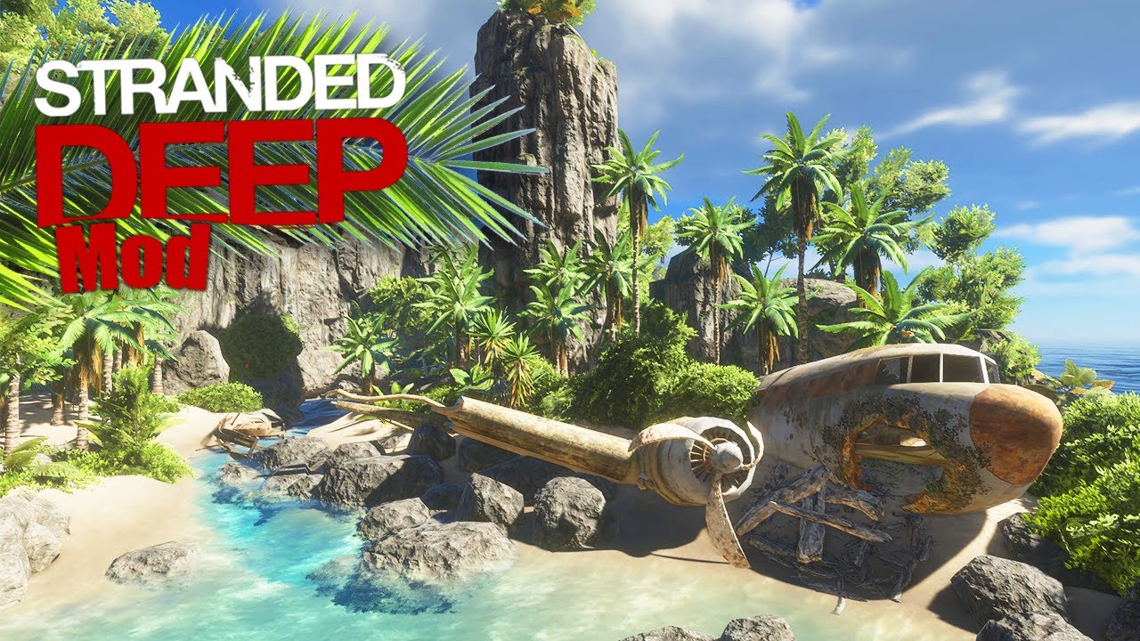 STRANDED DEEP MODS #01 - ENCONTREI UMA LINDA ILHA INSANA!