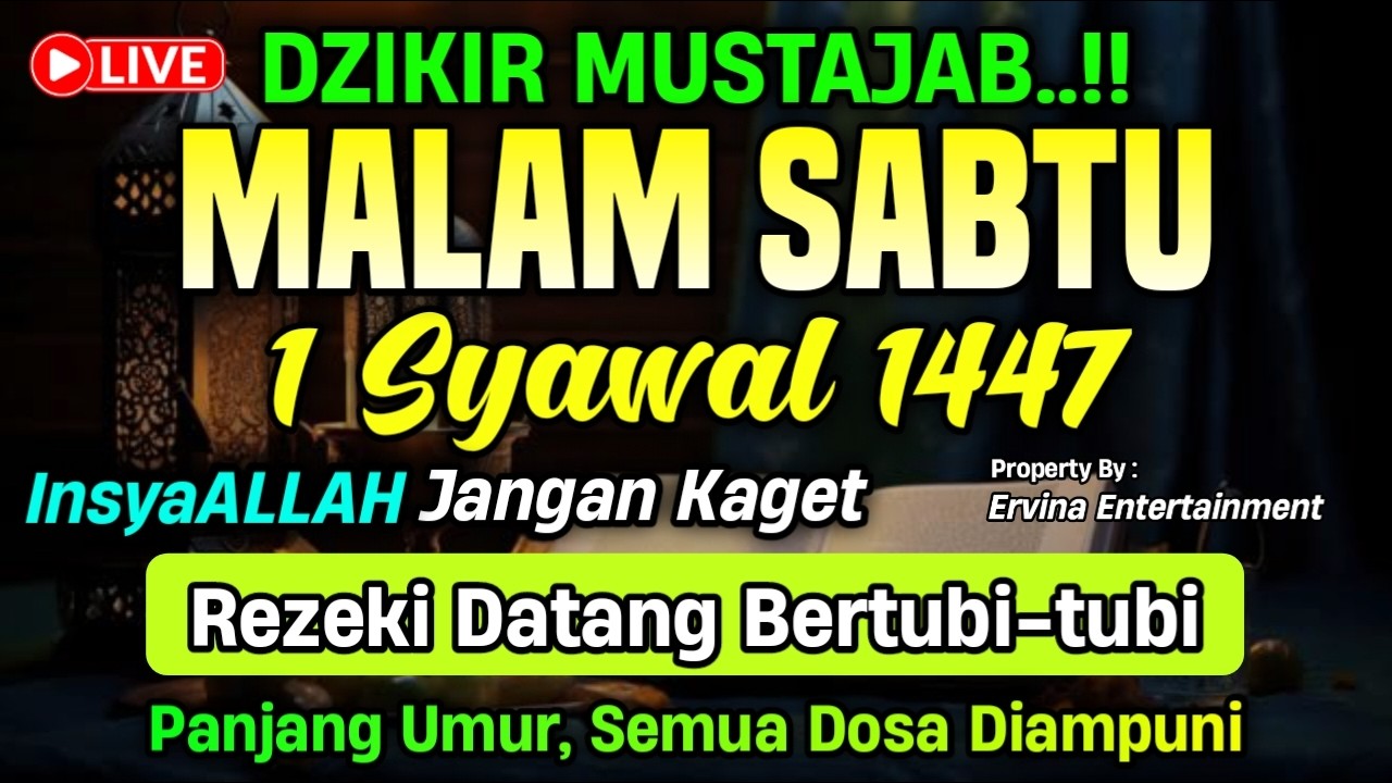 DZIKIR MALAM SABTU MUSTAJAB.! Pengampunan Dosa, insyaAllah Rezekimu Mengalir Deras | DZIKIR MALAM