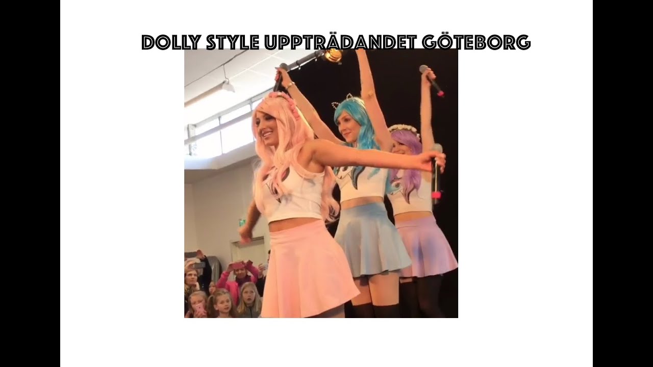 Dolly Style uppträdandet Göteborg (fungerar endast på dator)