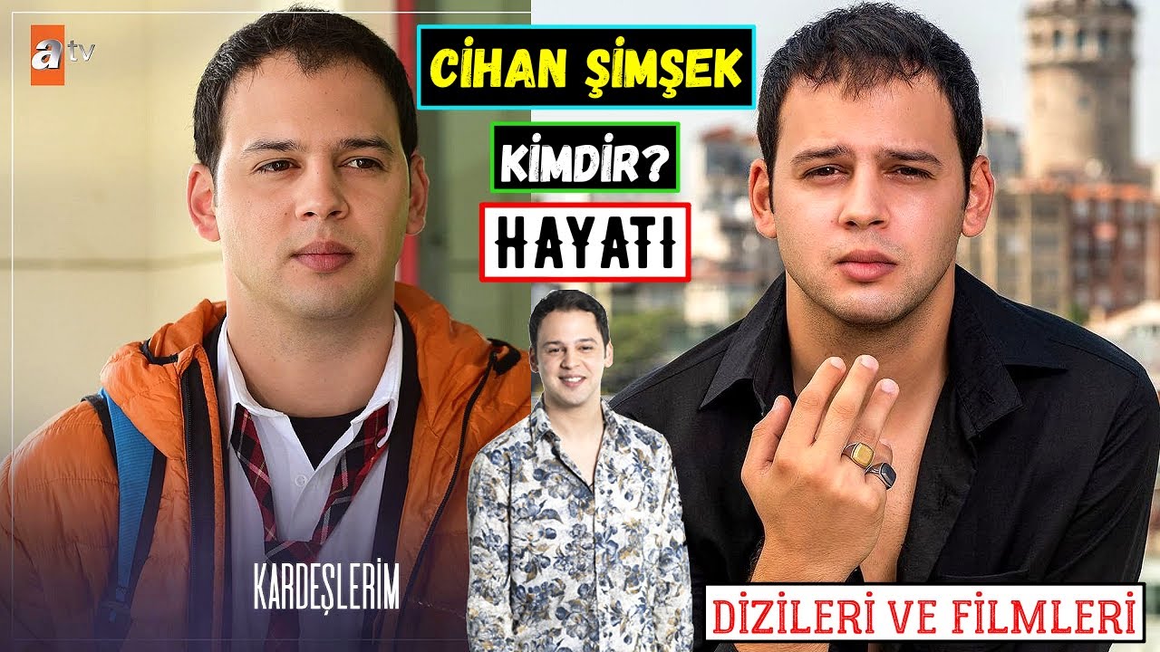 Kardeşlerim Oğulcan Kim? Cihan Şimşek Kimdir? Kaç Yaşında? Biyografi | Oynadığı Dizileri Ve Filmleri