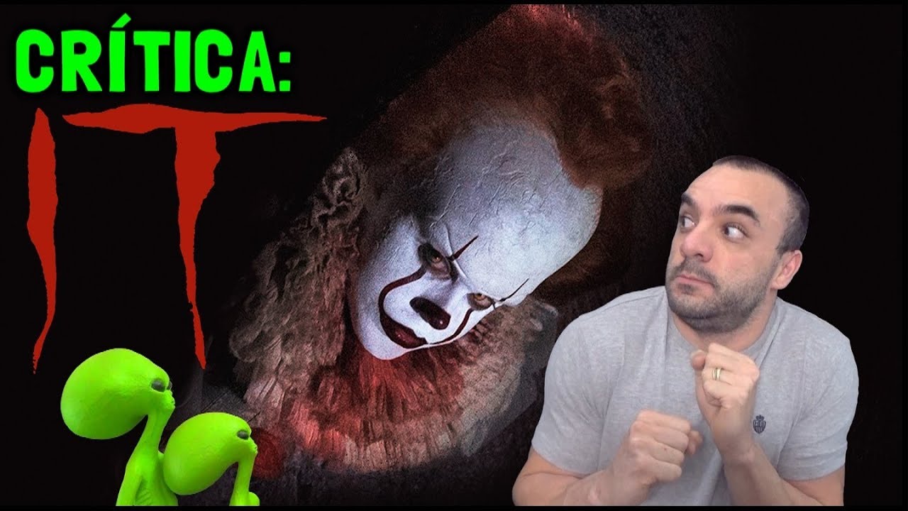 IT: A COISA (2017) - Cr&iacute;tica
