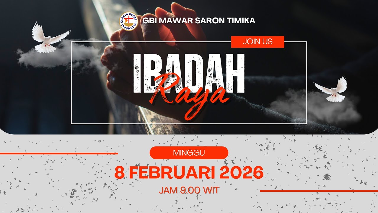 Ibadah Raya GBI Mawar Saron - Minggu, 8 Februari 2026