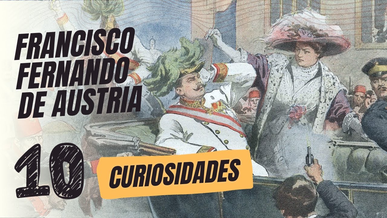 👑 10 Curiosidades sobre Francisco Fernando de Austria | Primera guerra mundial 🤯