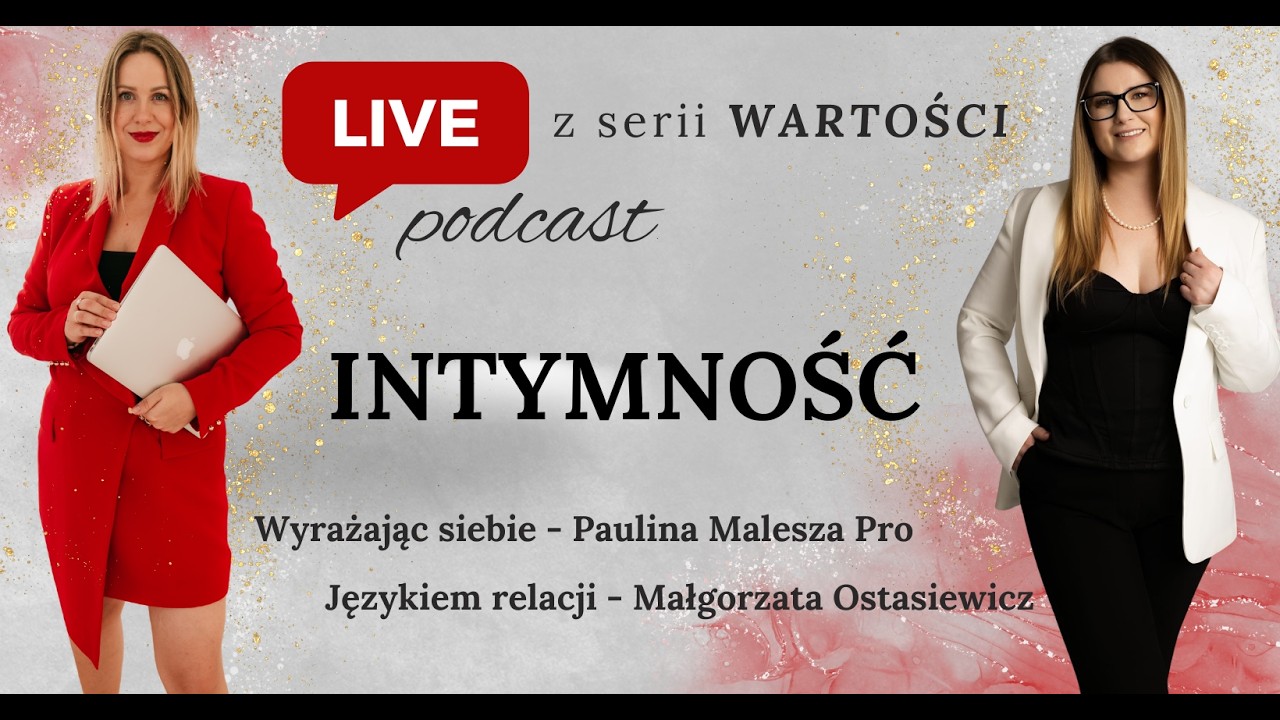 Live Podcast Wartość Intymność.