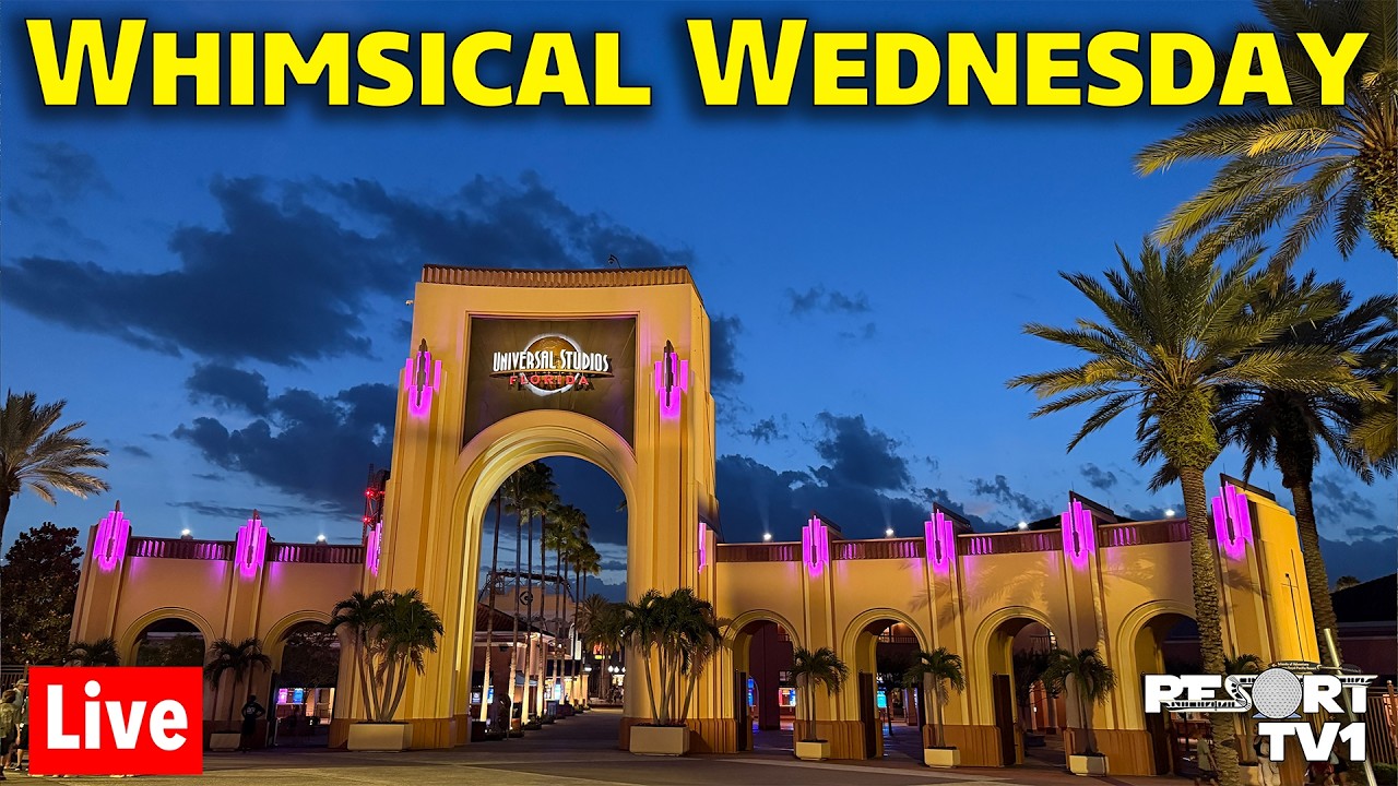 🔴Live: Whimsical Wednesday at Universal Studios Florida - Mega Movie Parade & CineSational - 7-29-26