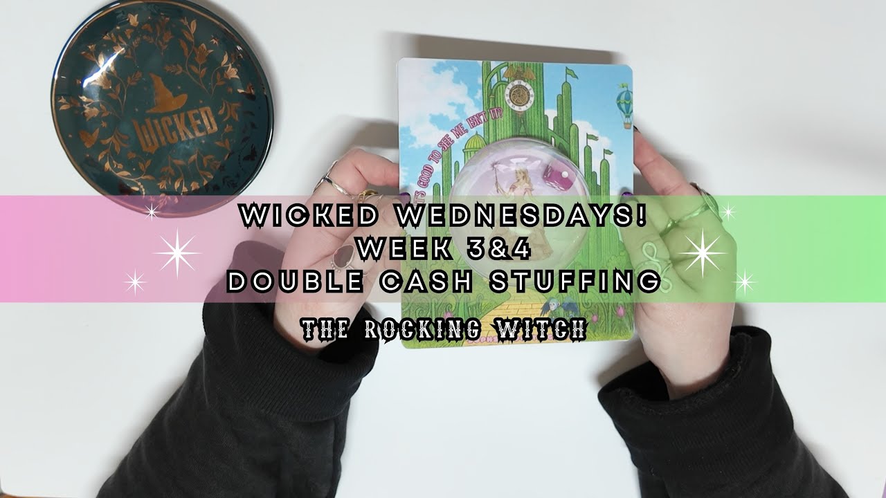 Wicked Wednesdays week 3&4. Double cash stuffing! Completing 2 mini!